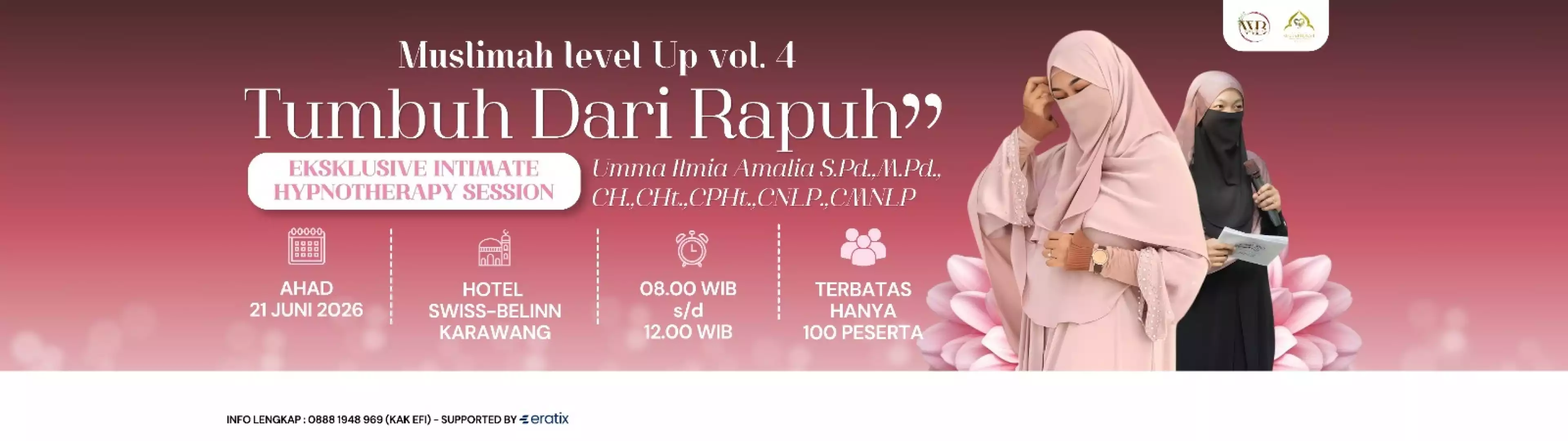 Kajian Wanita Bercerita Muslimah Level Up 4 - Ekslusive Intimate Hypnotherapy Session